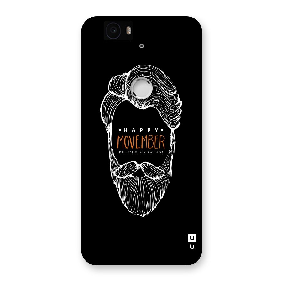 Happy Movember Black Back Case for Google Nexus-6P