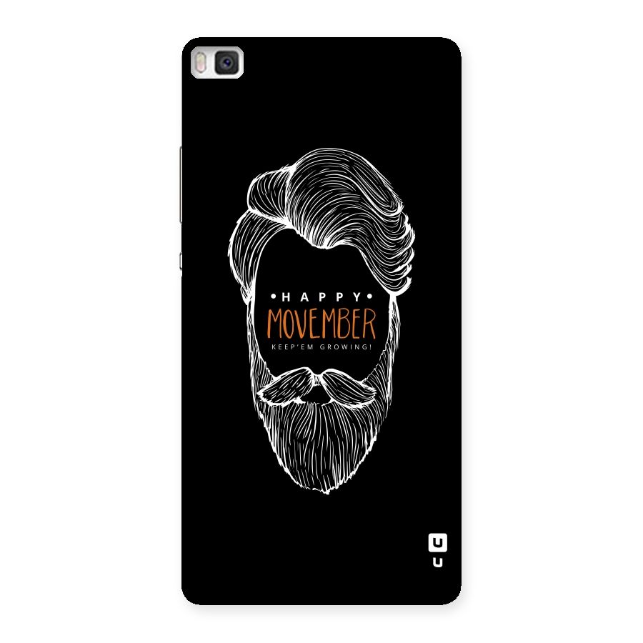 Happy Movember Black Back Case for Huawei P8