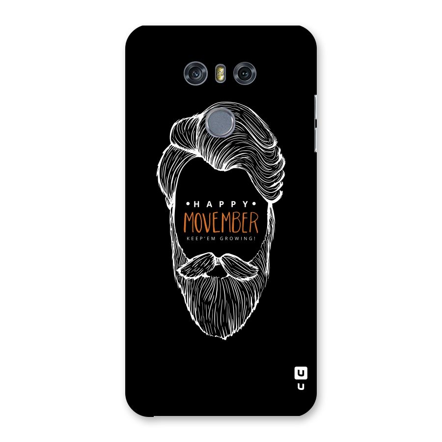 Happy Movember Black Back Case for LG G6