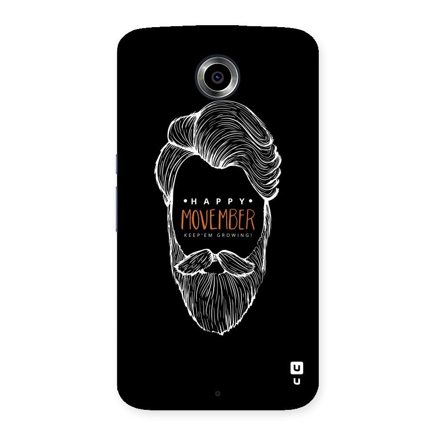 Happy Movember Black Back Case for Nexsus 6