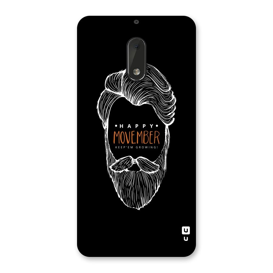 Happy Movember Black Back Case for Nokia 6