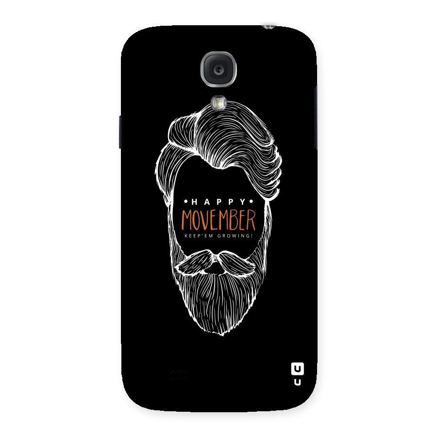 Happy Movember Black Back Case for Samsung Galaxy S4