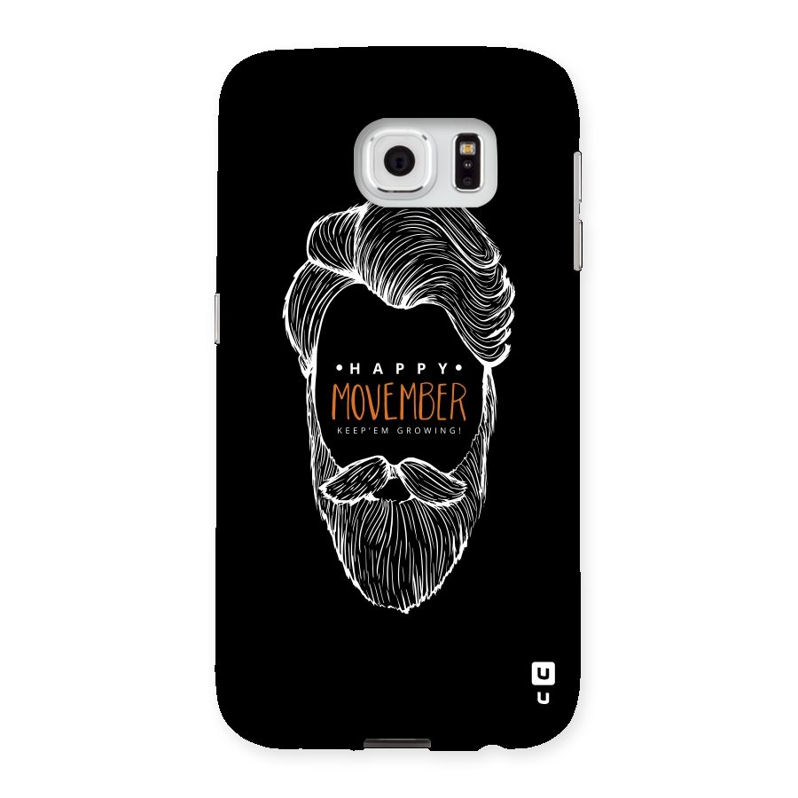 Happy Movember Black Back Case for Samsung Galaxy S6