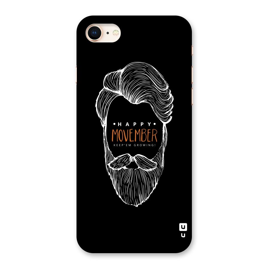 Happy Movember Black Back Case for iPhone 8