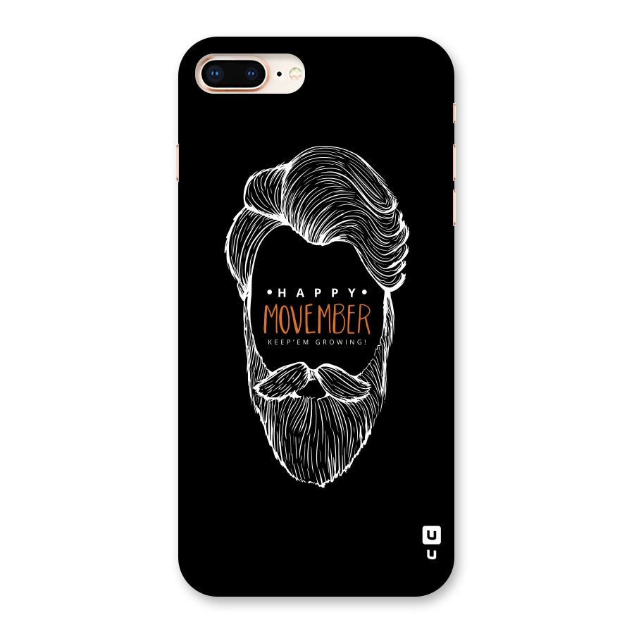 Happy Movember Black Back Case for iPhone 8 Plus