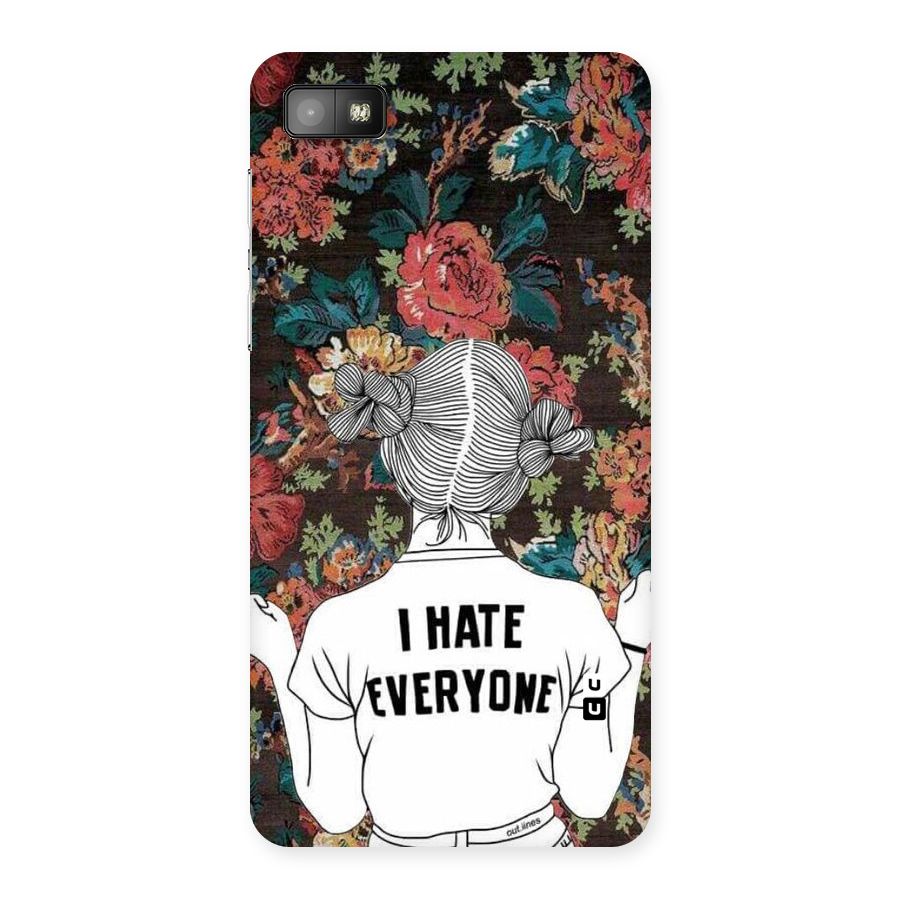 Hate Everyone Back Case for Blackberry Z10