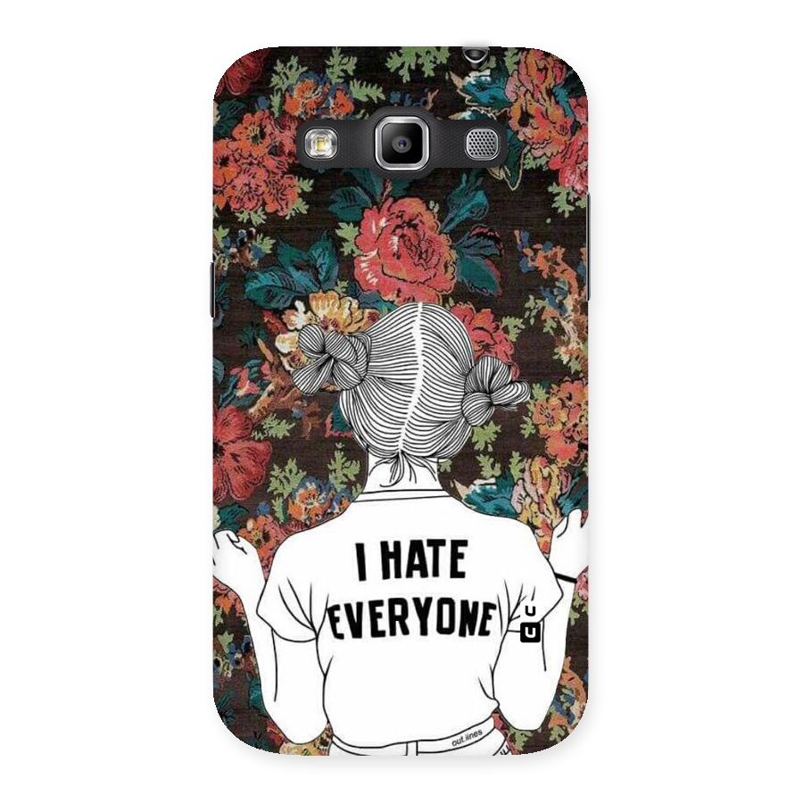 Hate Everyone Back Case for Galaxy Grand Quattro