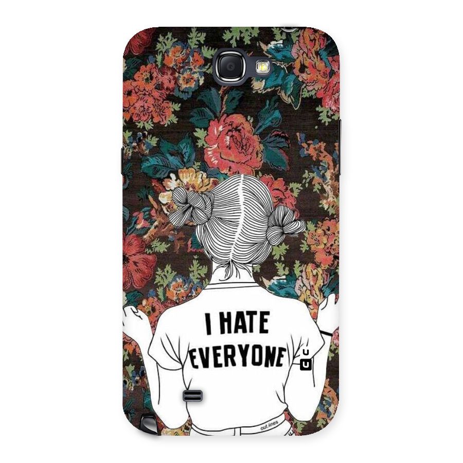 Hate Everyone Back Case for Galaxy Note 2