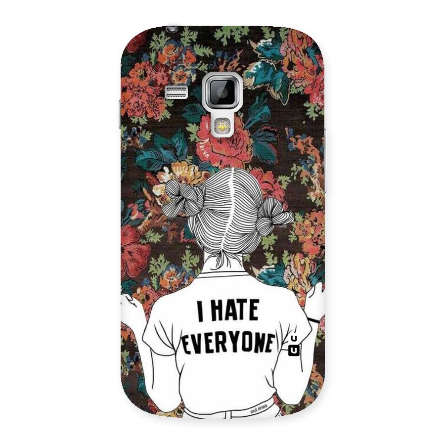 Hate Everyone Back Case for Galaxy S Duos