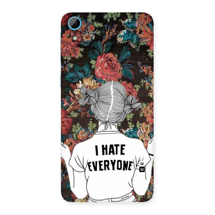 Hate Everyone Back Case for HTC Desire 826
