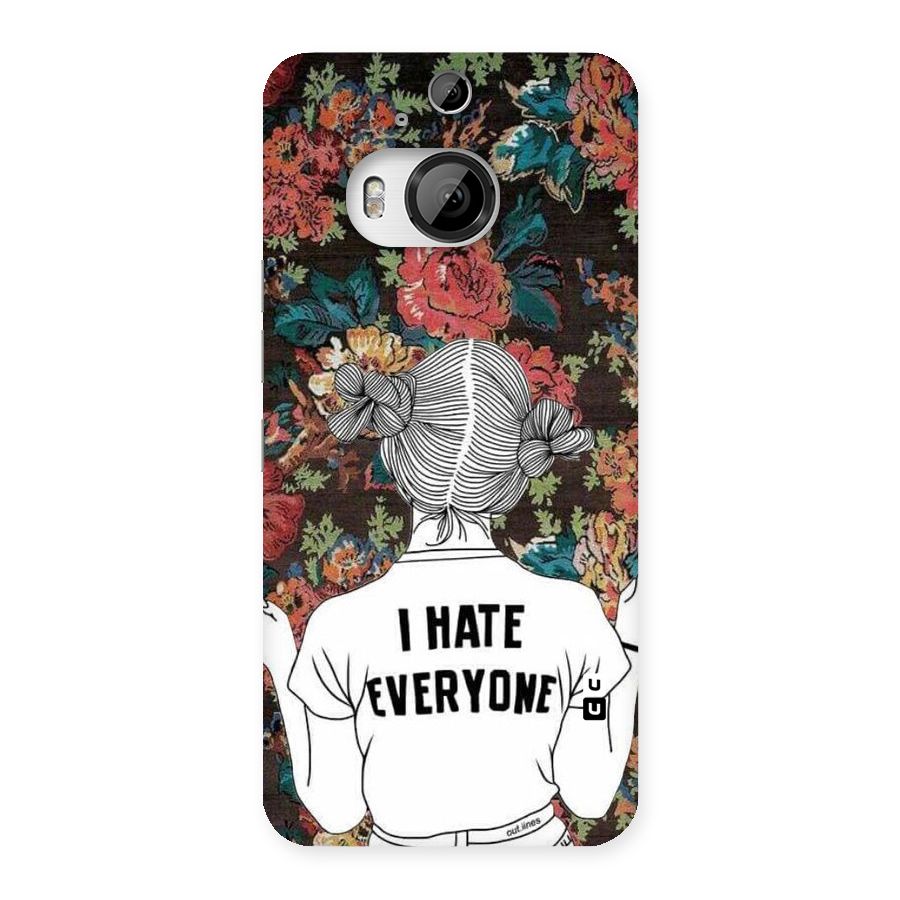 Hate Everyone Back Case for HTC One M9 Plus