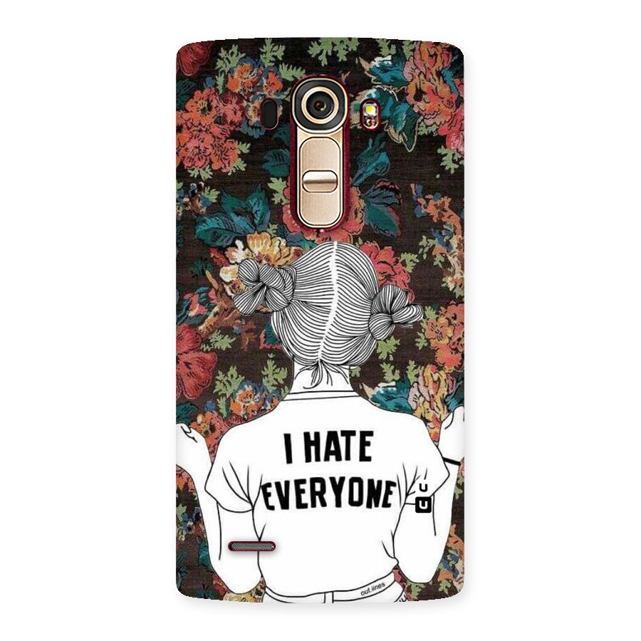 Hate Everyone Back Case for LG G4
