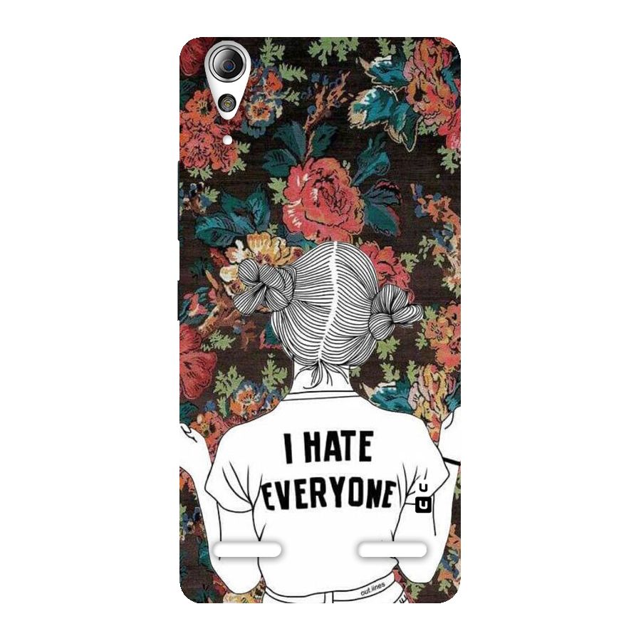 Hate Everyone Back Case for Lenovo A6000 Plus
