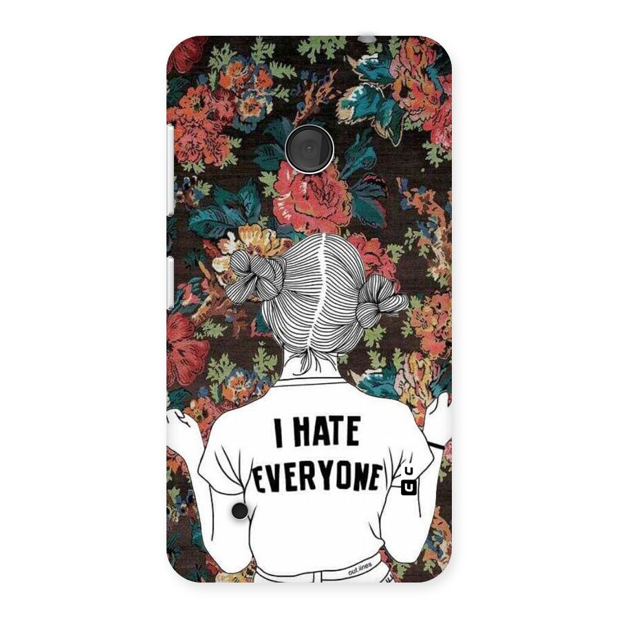 Hate Everyone Back Case for Lumia 530