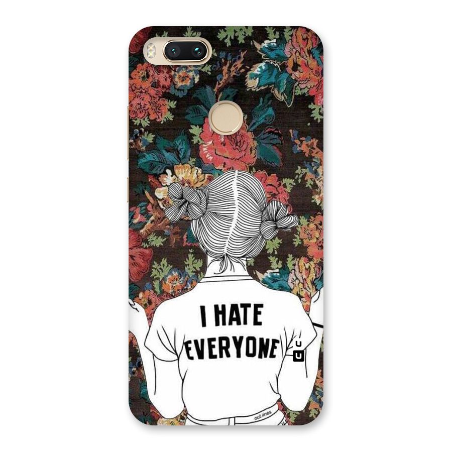 Hate Everyone Back Case for Mi A1