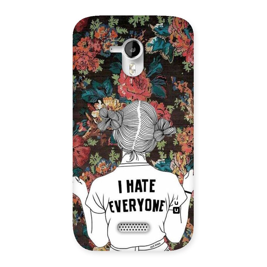 Hate Everyone Back Case for Micromax Canvas HD A116