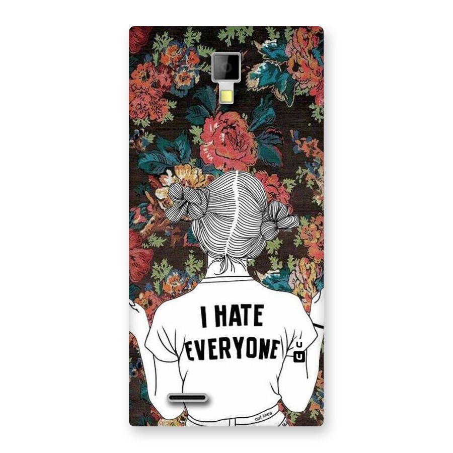 Hate Everyone Back Case for Micromax Canvas Xpress A99