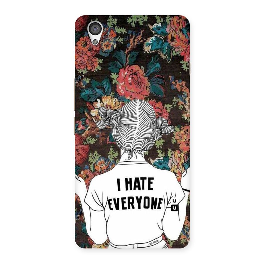 Hate Everyone Back Case for OnePlus X