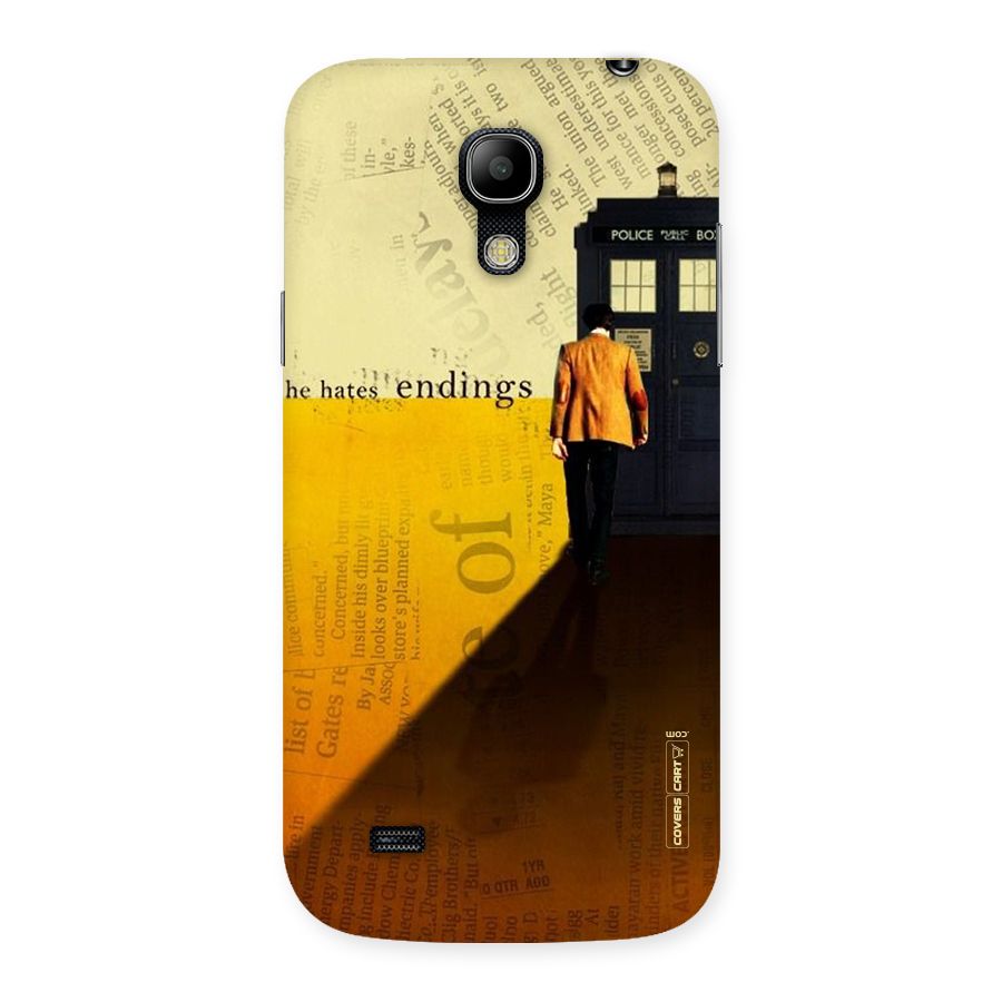 Hates Endings Back Case for Galaxy S4 Mini