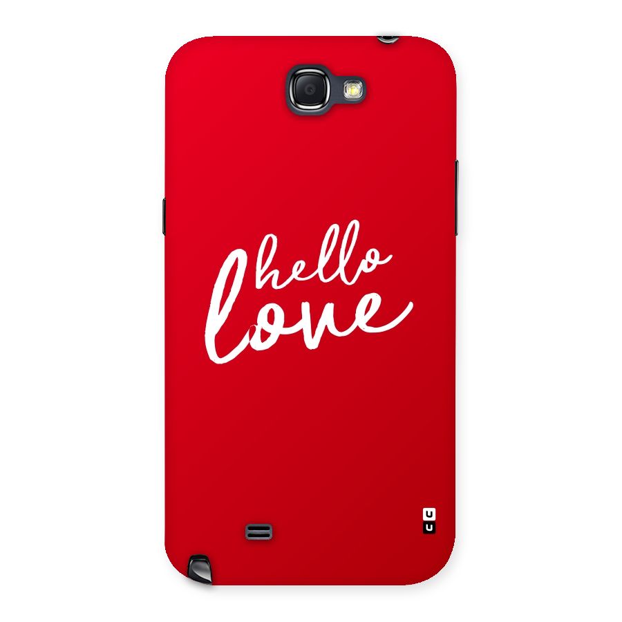 Hello Love Back Case for Galaxy Note 2