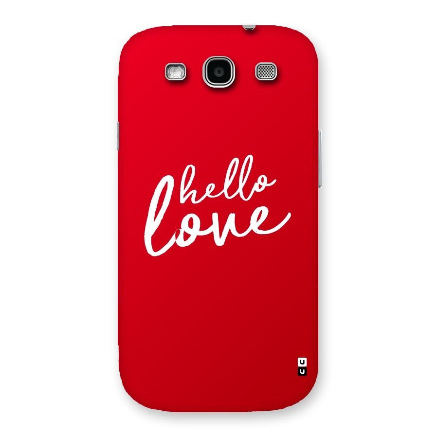 Hello Love Back Case for Galaxy S3