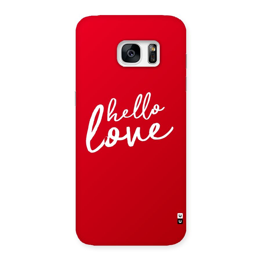Hello Love Back Case for Galaxy S7 Edge