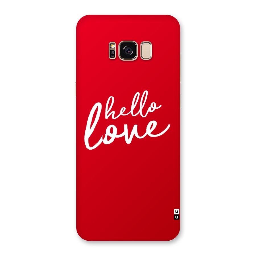 Hello Love Back Case for Galaxy S8 Plus