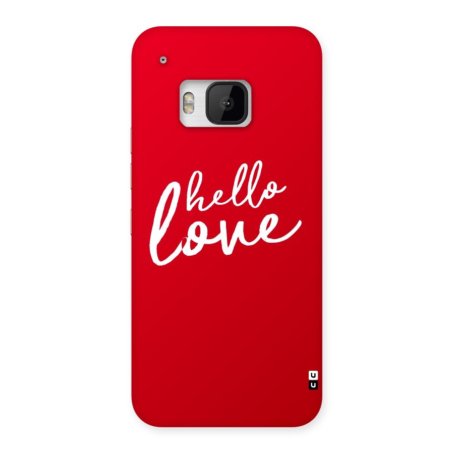 Hello Love Back Case for HTC One M9