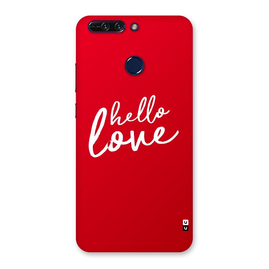 Hello Love Back Case for Honor 8 Pro
