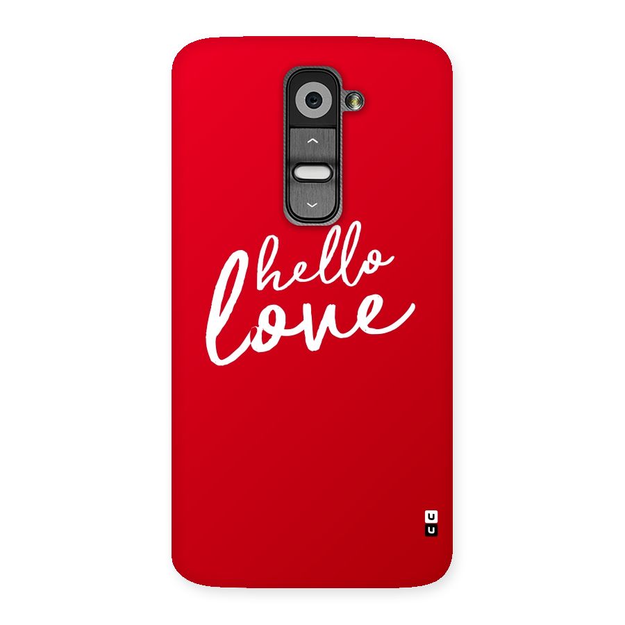 Hello Love Back Case for LG G2