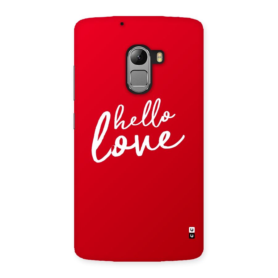 Hello Love Back Case for Lenovo K4 Note