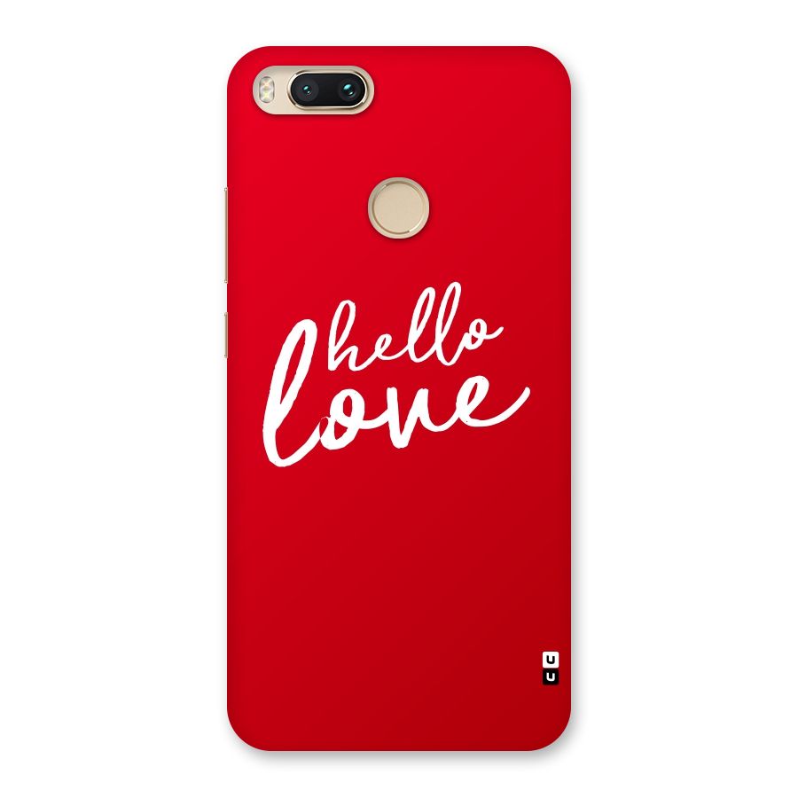 Hello Love Back Case for Mi A1