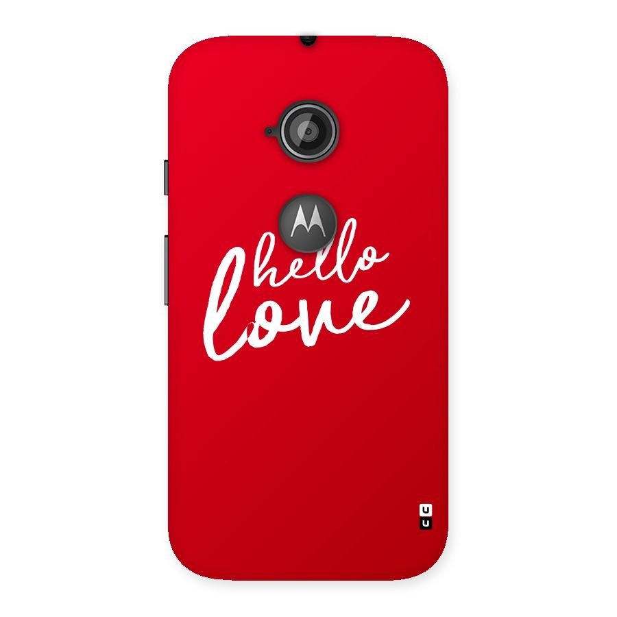 Hello Love Back Case for Moto E 2nd Gen