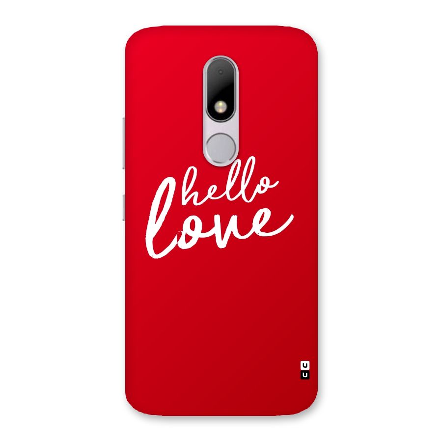 Hello Love Back Case for Moto M