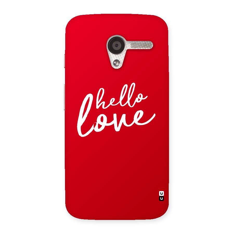 Hello Love Back Case for Moto X