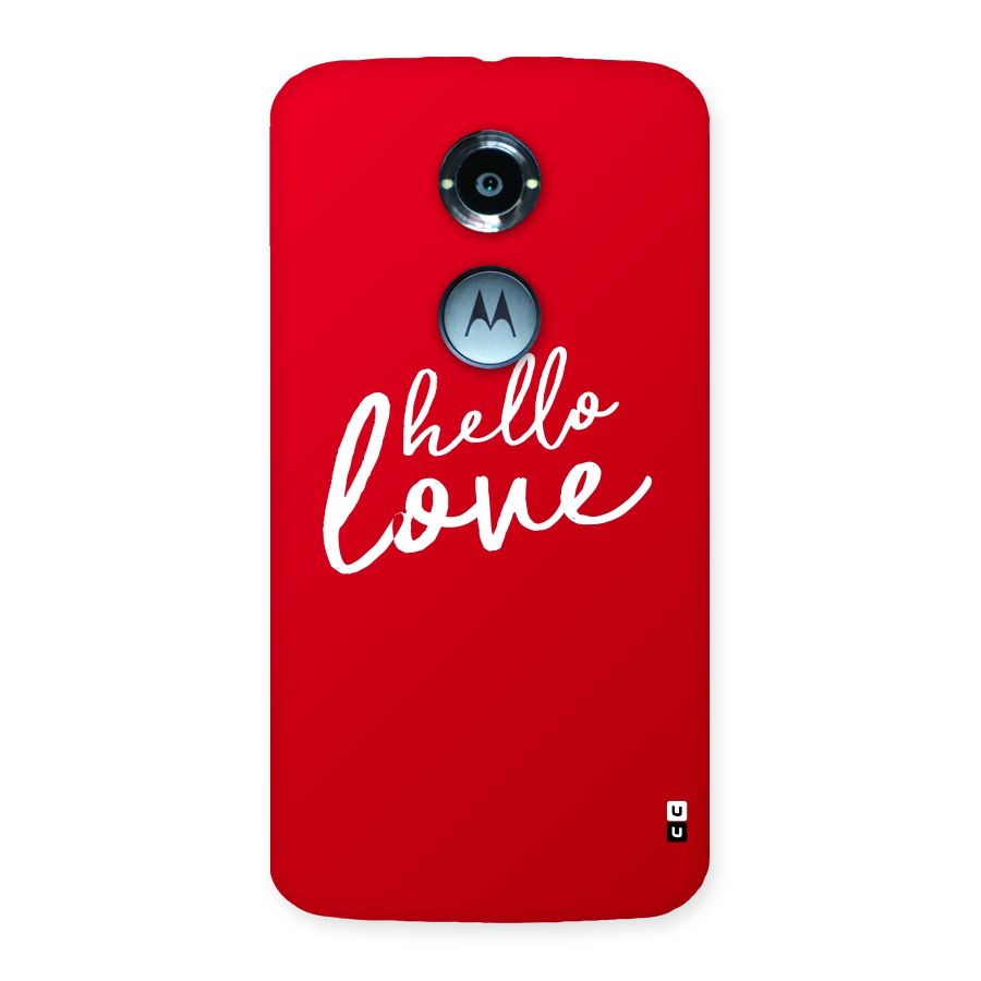 Hello Love Back Case for Moto X 2nd Gen