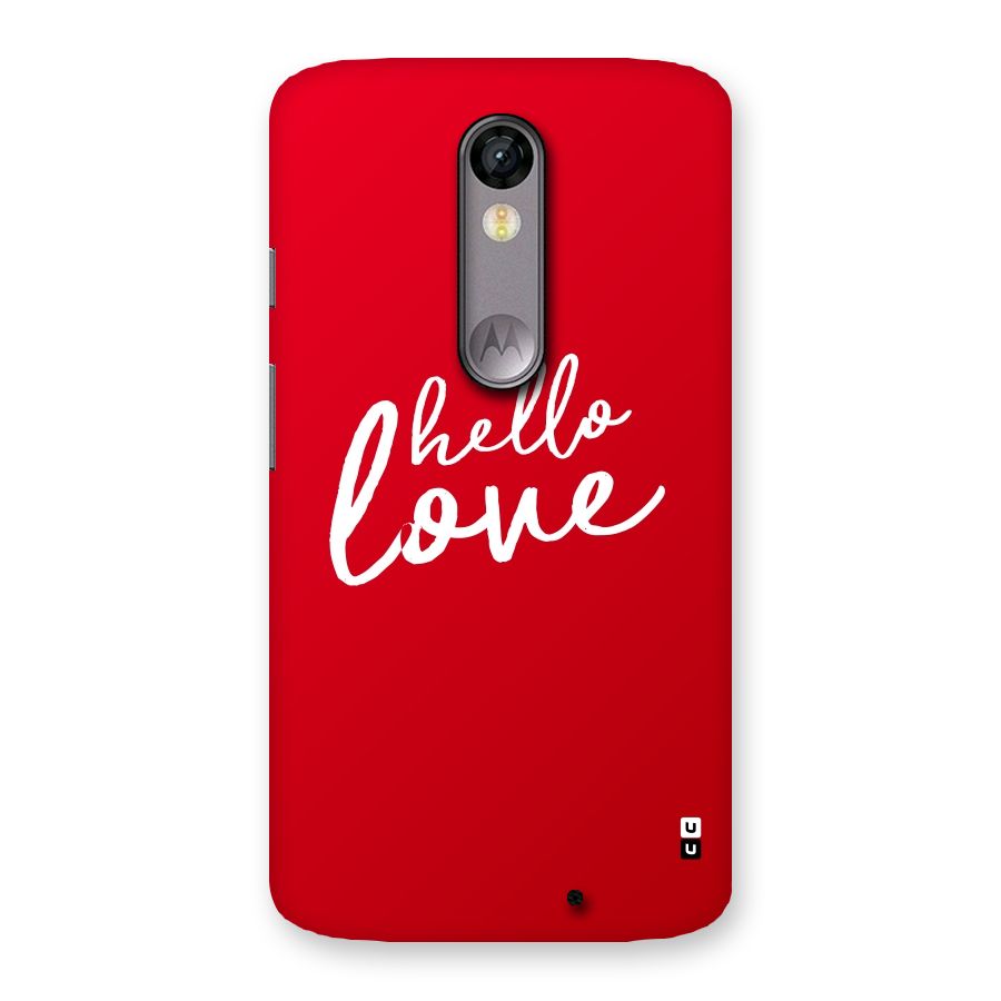 Hello Love Back Case for Moto X Force