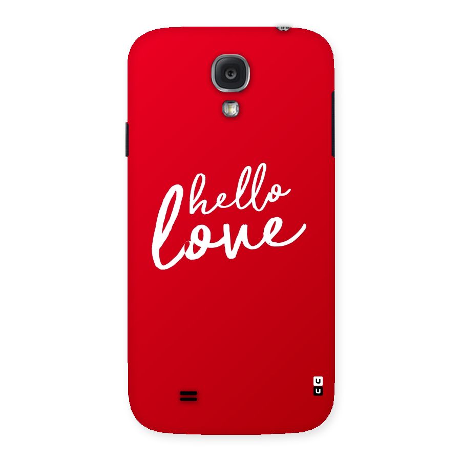 Hello Love Back Case for Samsung Galaxy S4