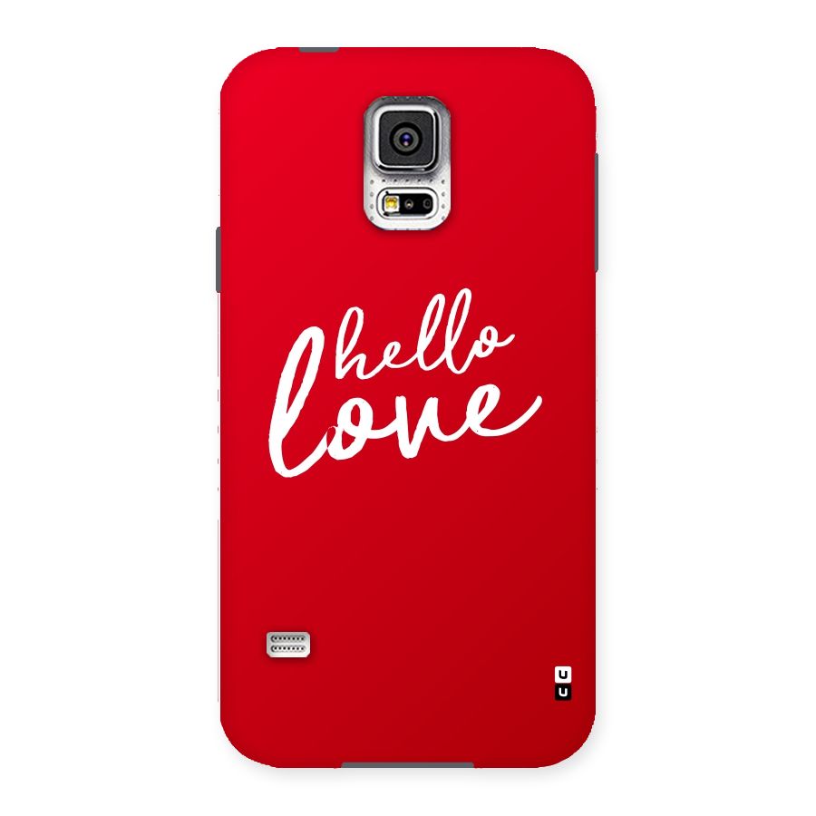Hello Love Back Case for Samsung Galaxy S5