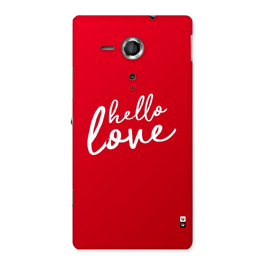 Hello Love Back Case for Sony Xperia SP