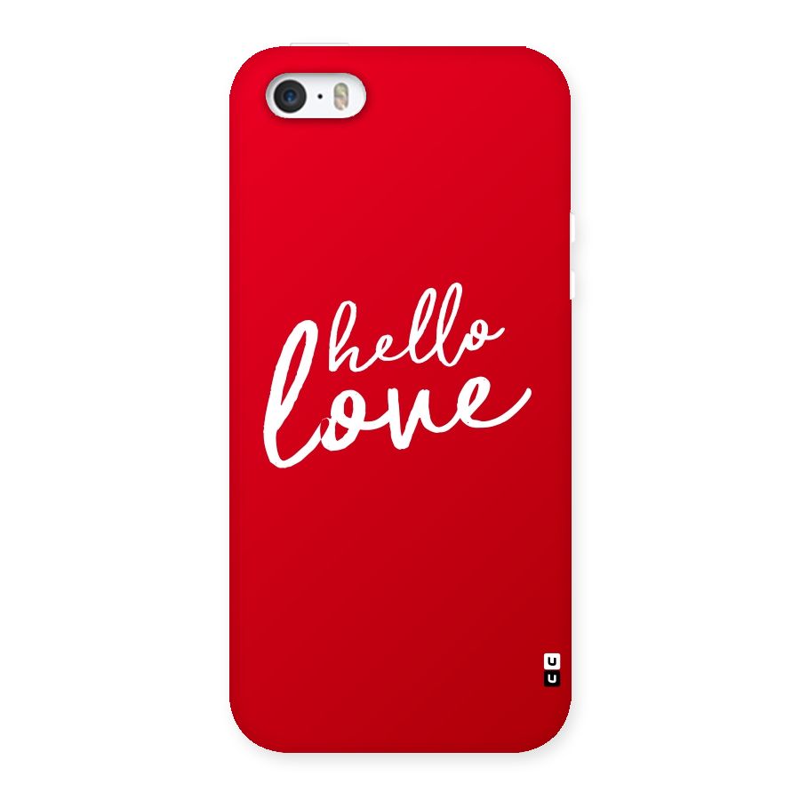 Hello Love Back Case for iPhone 5 5S