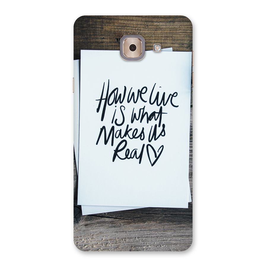 How We Live Back Case for Galaxy J7 Max