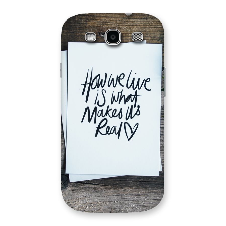 How We Live Back Case for Galaxy S3