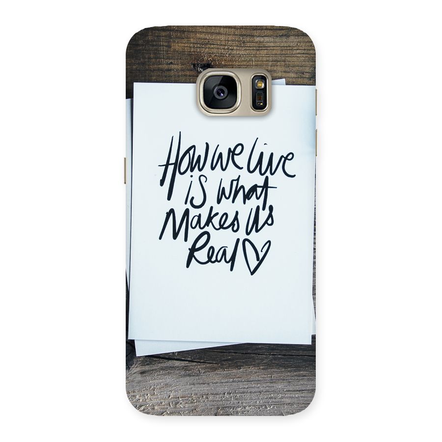 How We Live Back Case for Galaxy S7