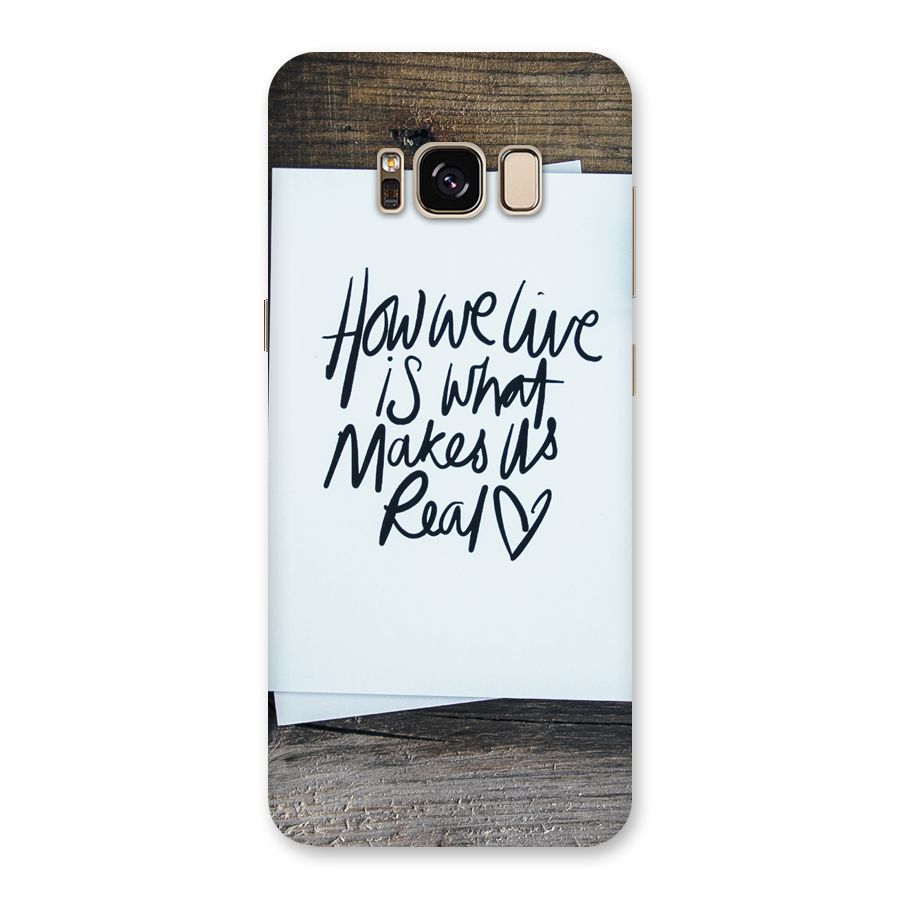 How We Live Back Case for Galaxy S8