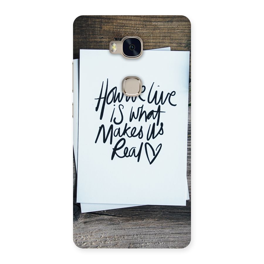 How We Live Back Case for Huawei Honor 5X