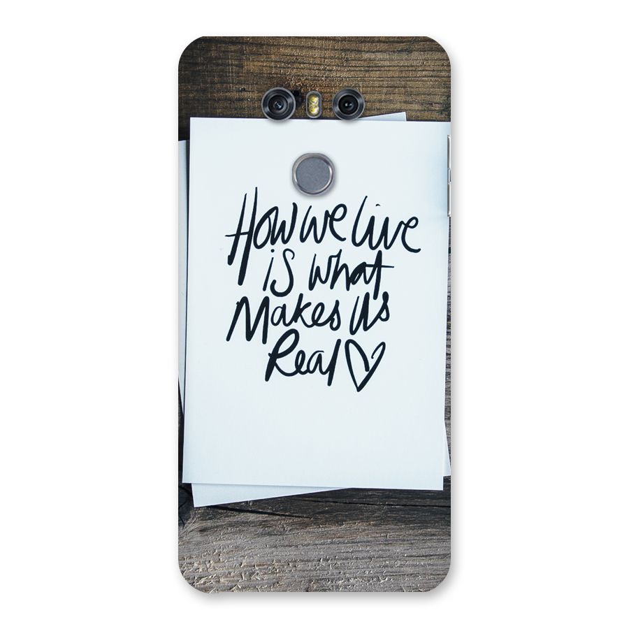 How We Live Back Case for LG G6