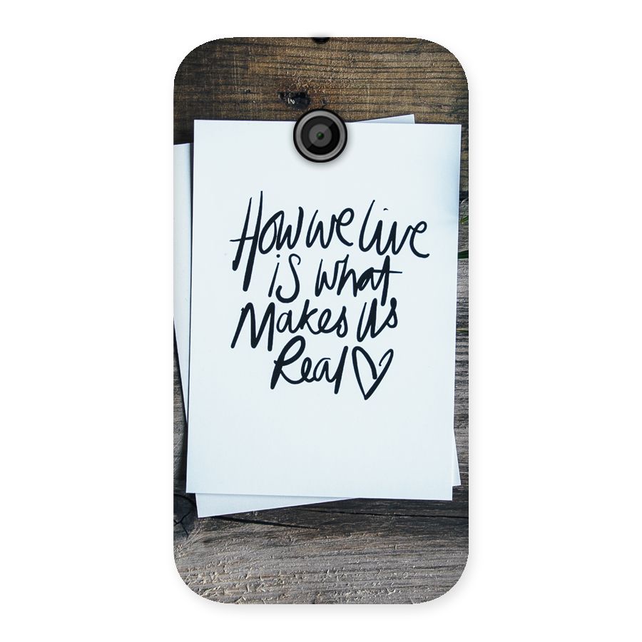 How We Live Back Case for Moto E