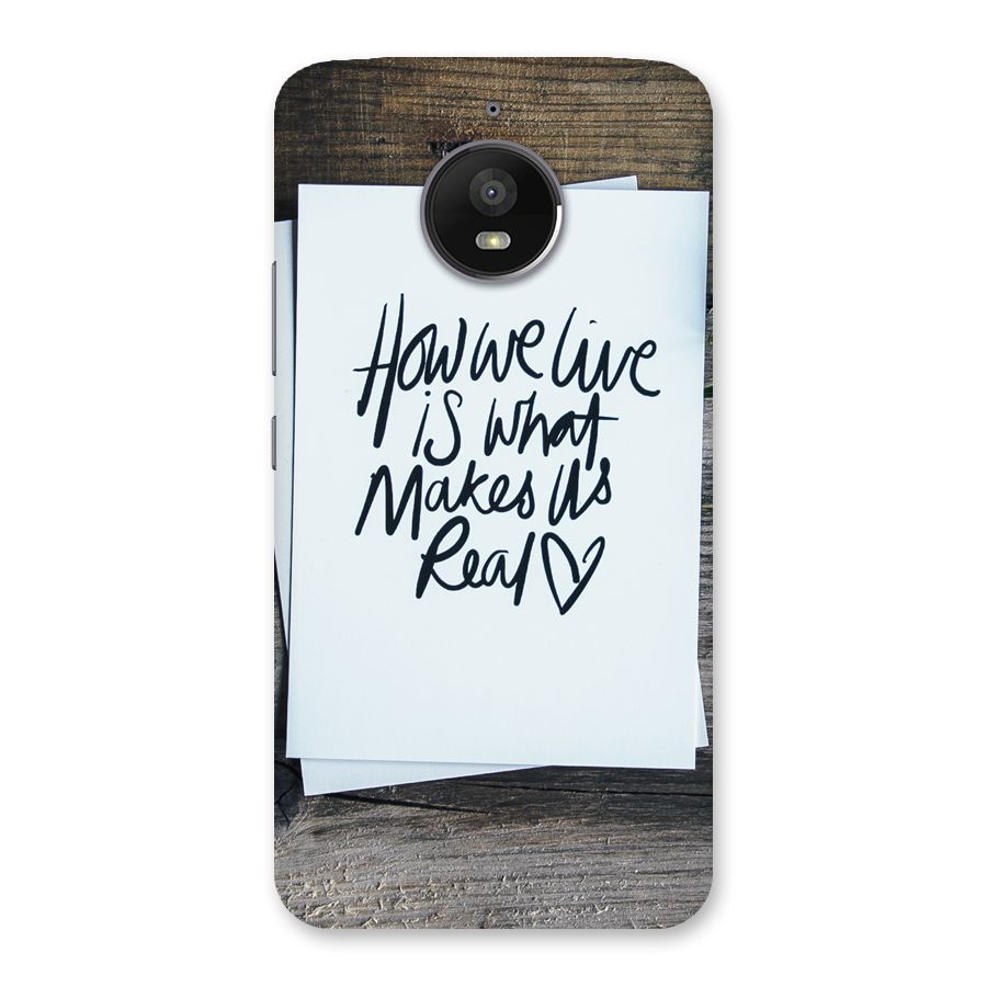 How We Live Back Case for Moto E4 Plus
