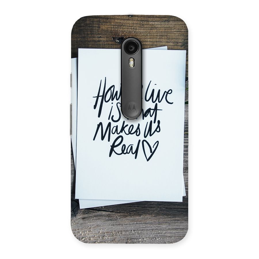 How We Live Back Case for Moto G3
